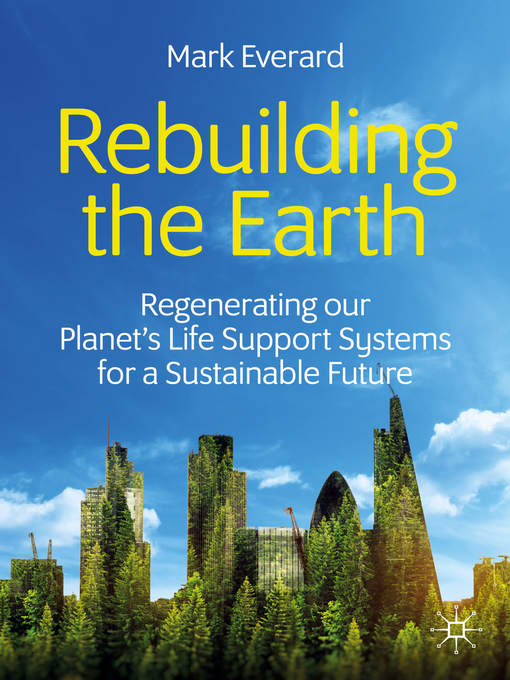 Title details for Rebuilding the Earth by Mark Everard - Available